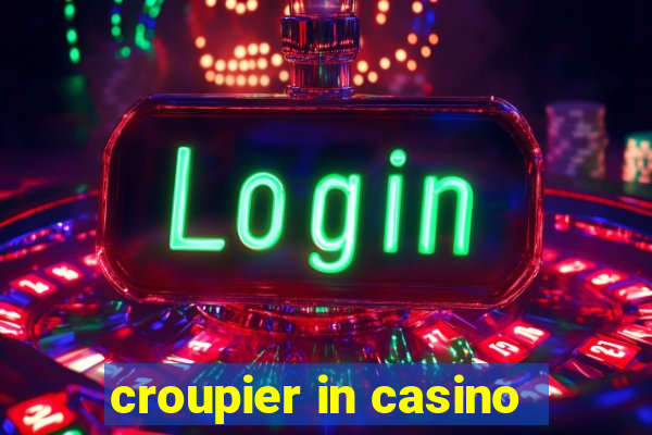 croupier in casino