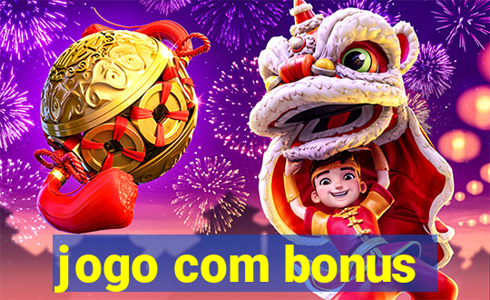 jogo com bonus