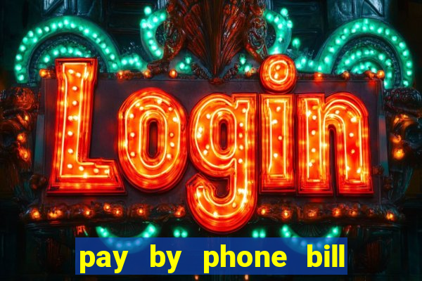 pay by phone bill casino south africa