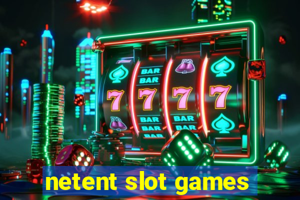 netent slot games