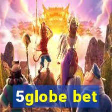 5globe bet