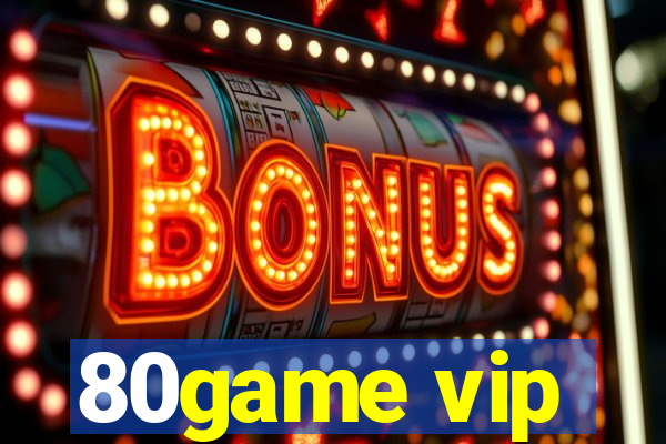 80game vip