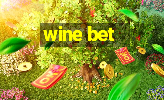 wine bet