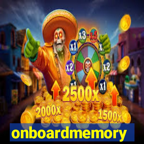 onboardmemory