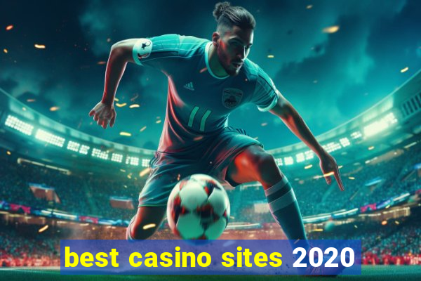 best casino sites 2020