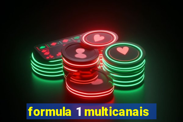 formula 1 multicanais