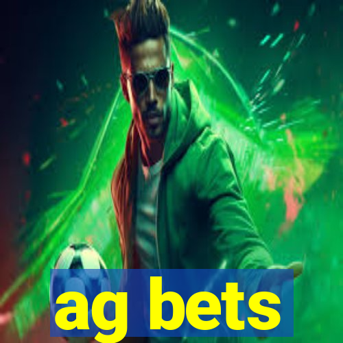 ag bets