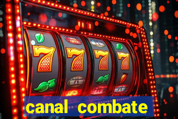 canal combate online multicanais