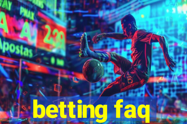 betting faq