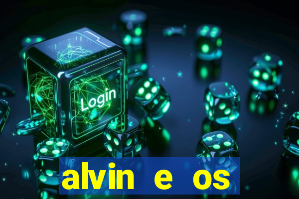 alvin e os esquilos 3 rede canais