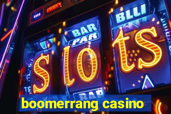 boomerrang casino