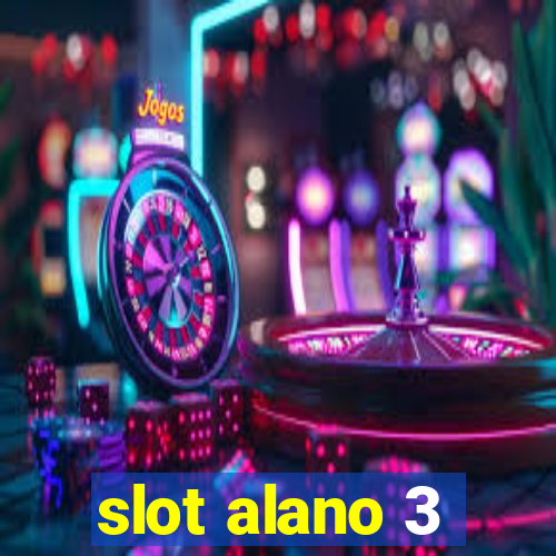 slot alano 3