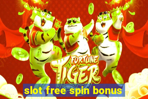 slot free spin bonus