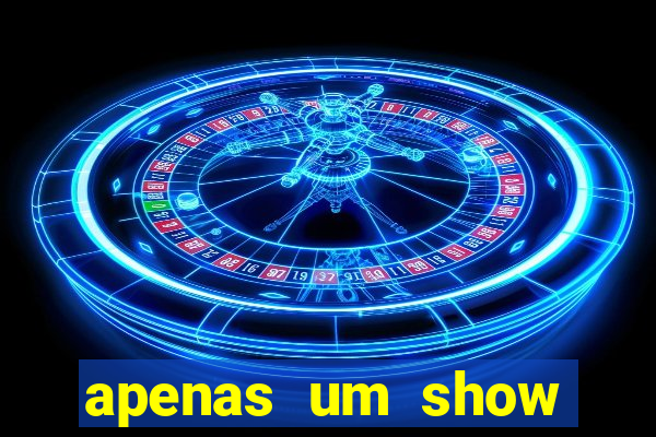 apenas um show pancadaria 2