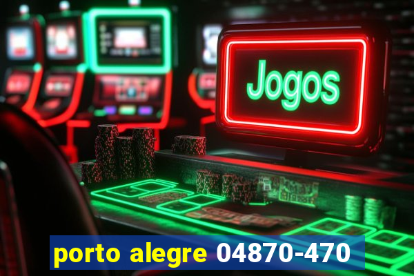 porto alegre 04870-470