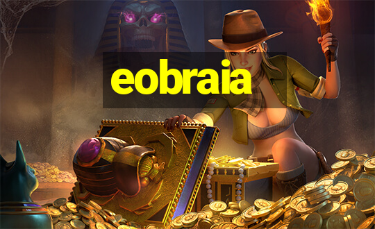 eobraia