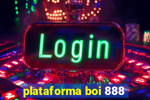 plataforma boi 888