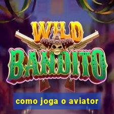 como joga o aviator