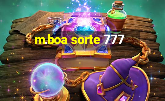 m.boa sorte 777