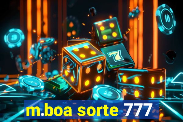 m.boa sorte 777