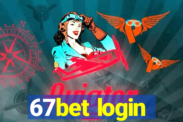 67bet login