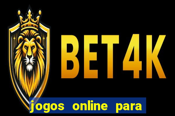 jogos online para ganhar dinheiro