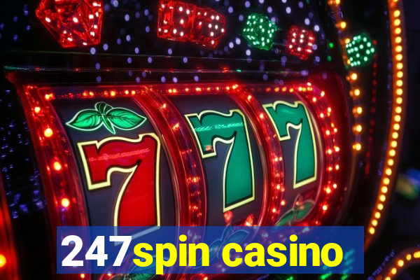 247spin casino