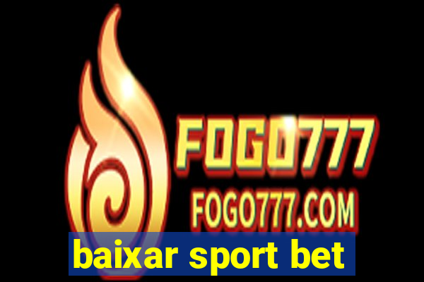 baixar sport bet