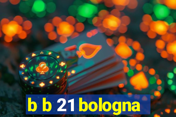 b b 21 bologna