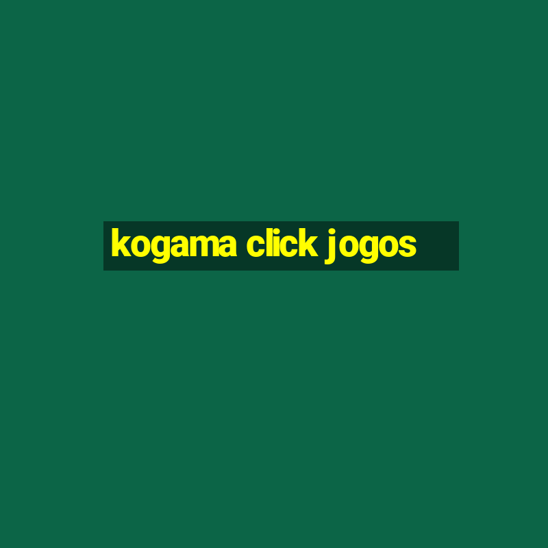 kogama click jogos