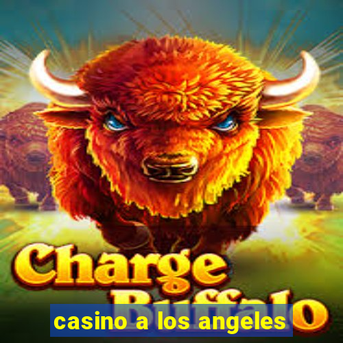 casino a los angeles