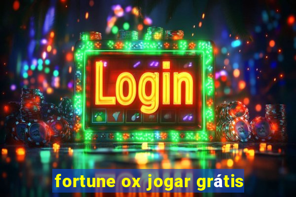 fortune ox jogar grátis