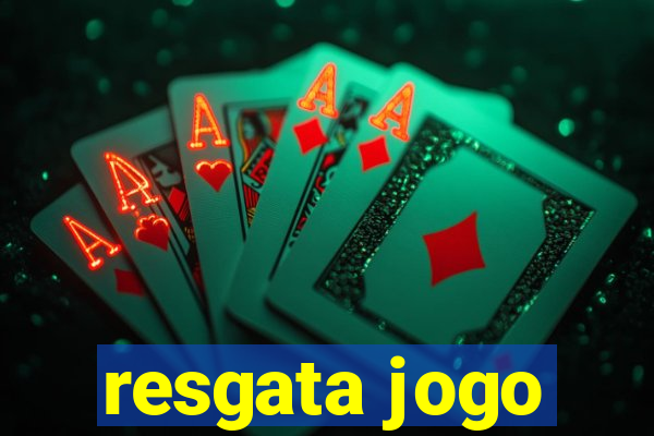 resgata jogo