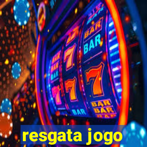 resgata jogo