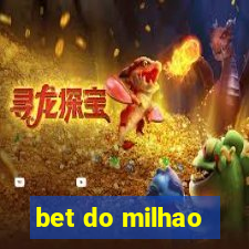 bet do milhao