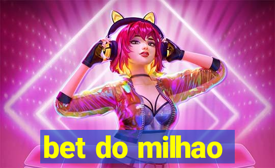 bet do milhao