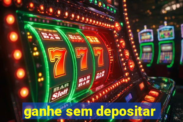 ganhe sem depositar