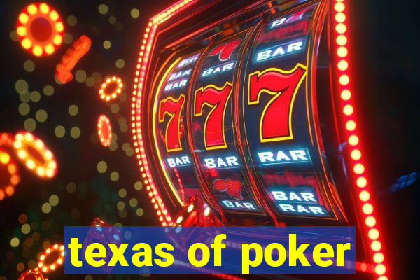 texas of poker