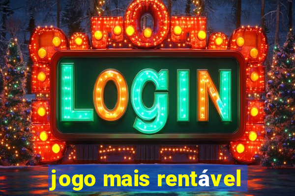 jogo mais rentável