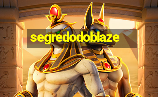 segredodoblaze