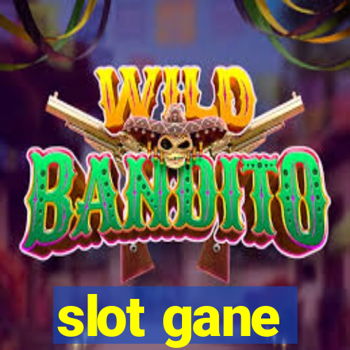 slot gane