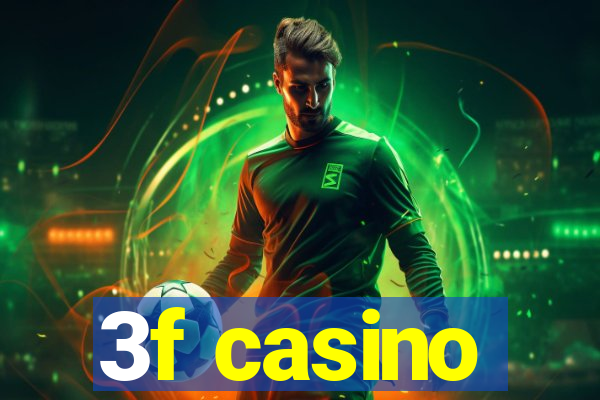 3f casino