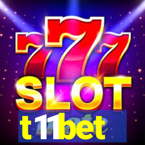 t11bet