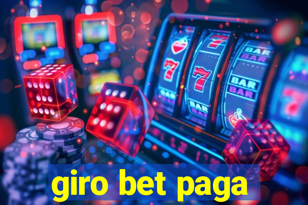 giro bet paga