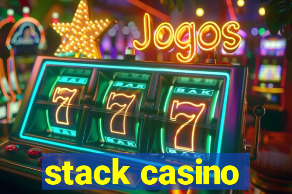 stack casino