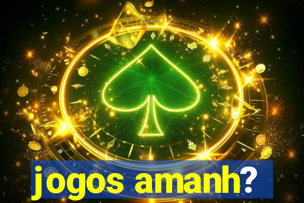 jogos amanh?