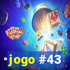 jogo #43