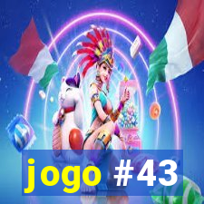 jogo #43