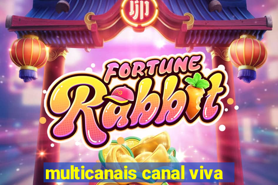 multicanais canal viva