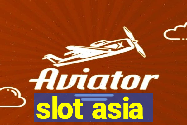 slot asia